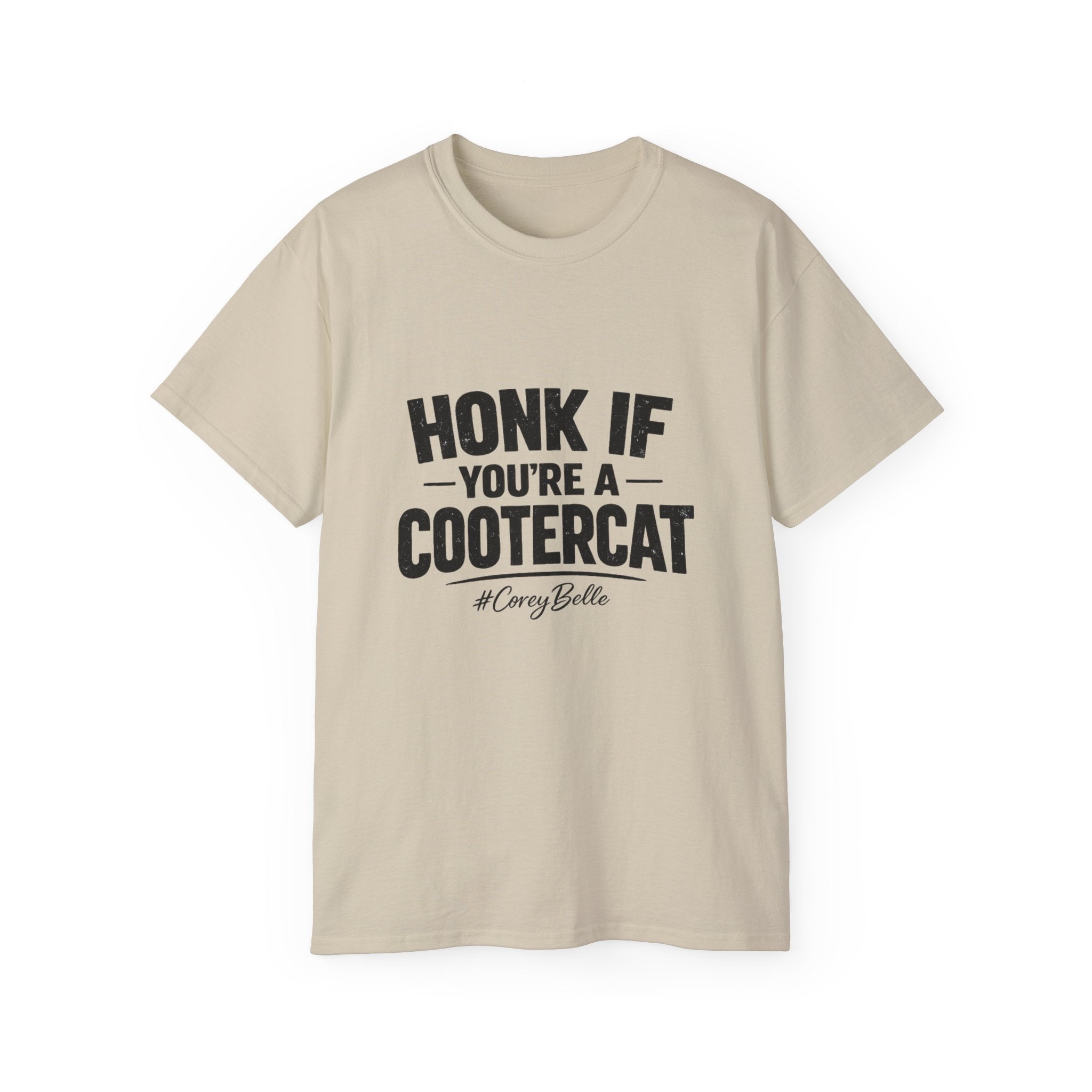 Honk If You're a Cootercat Tee – Funny CoreyBelle T-Shirt