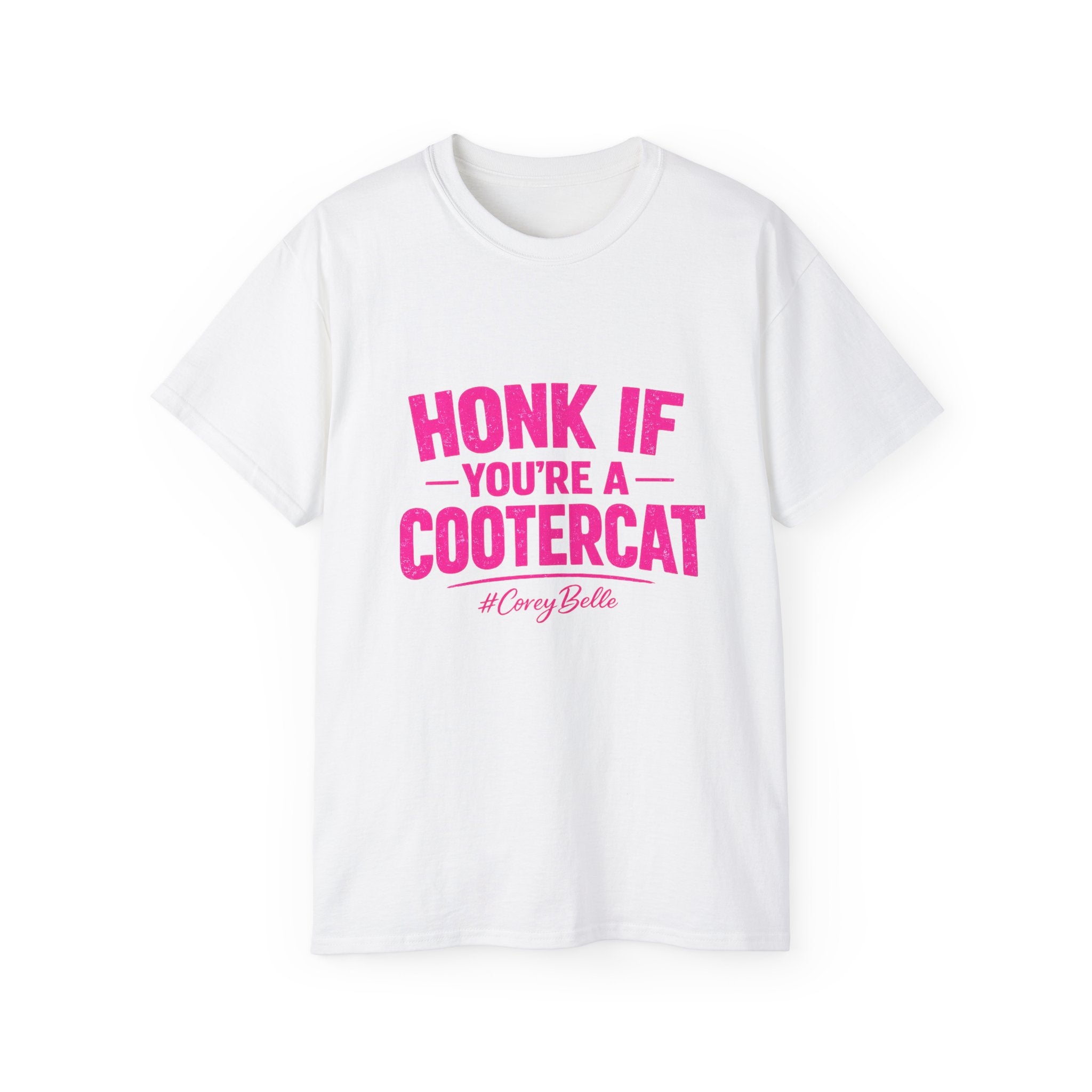 Honk If You're a Cootercat Tee – Funny CoreyBelle T-Shirt