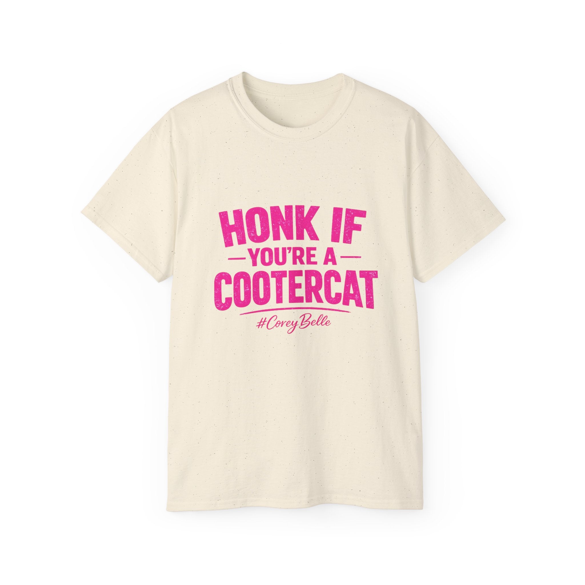 Honk If You're a Cootercat Tee – Funny CoreyBelle T-Shirt