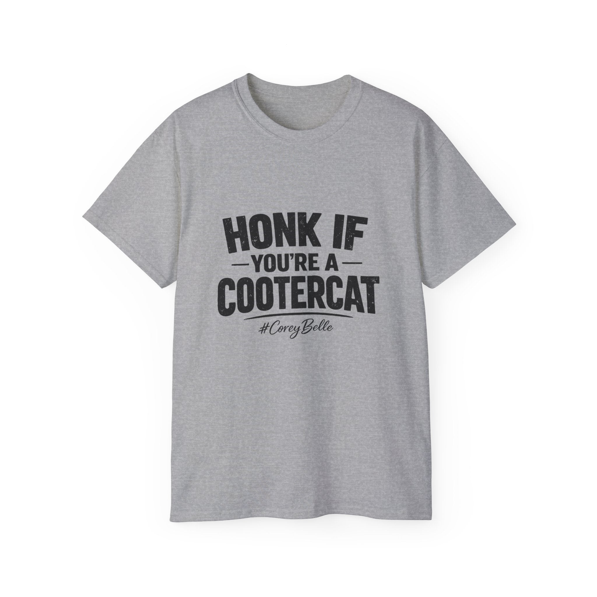 Honk If You're a Cootercat Tee – Funny CoreyBelle T-Shirt